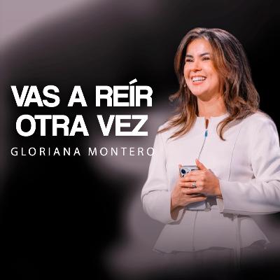 Vas a Reír Otra Vez - Gloriana Montero I Prédicas Cristianas 2026 Vas a Reír Otra Vez - Gloriana Montero I Prédicas Cristianas 2026