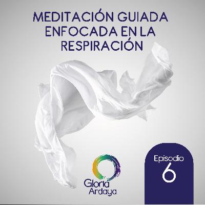 Meditación Guiada enfocada en la respiración