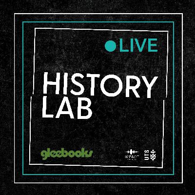 35. History Lab Live: The Last Outlaws