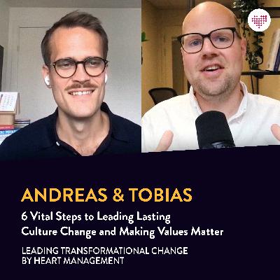078. 6 Vital Steps to Leading Lasting Culture Change and Making Values Matter 078. 6 Vital Steps to Leading Lasting Culture Change and Making Values Matter