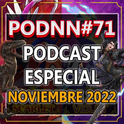 Podcast Nintendo: PodNN #71 NOVIEMBRE - Debate Splatoon 3, Bayonetta 3, ARK Switch, Nibellion y Pokémon Podcast Nintendo: PodNN #71 NOVIEMBRE - Debate Splatoon 3, Bayonetta 3, ARK Switch, Nibellion y Pokémon