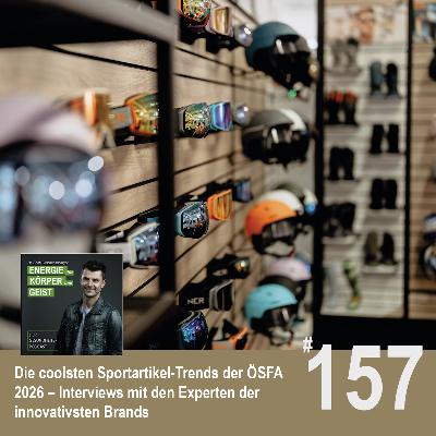 EKG_157: Die coolsten Sportartikel-Trends der ÖSFA Winter 2026 EKG_157: Die coolsten Sportartikel-Trends der ÖSFA Winter 2026