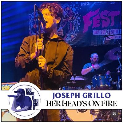 #66 Joseph Grillo from Her Head's on Fire & Garrison