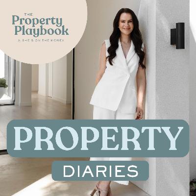 PROPERTY DIARIES: Setting Yourself Up For Life
