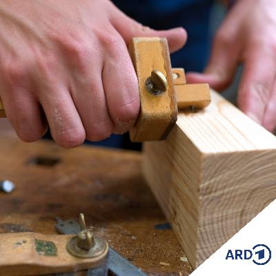 Arbeiten mit Holz - Traumberuf Tischler