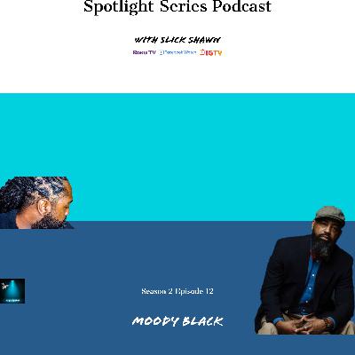 S2 Ep 12 m0ody bLaCk