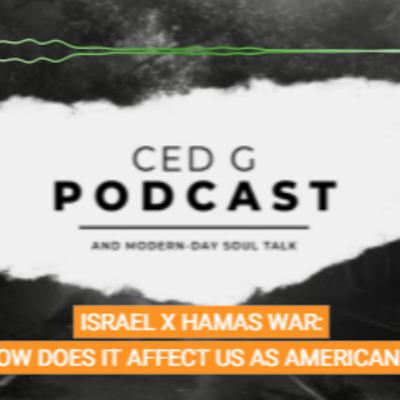 ISRAEL X HAMAS WAR: HOW DOES IT AFFECT US AS AMERICANS?