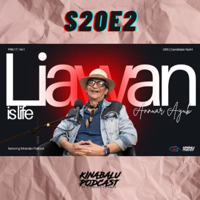 S20E2 : LIAWAN IS LIFE - Annuar Ayub Aman S20E2 : LIAWAN IS LIFE - Annuar Ayub Aman