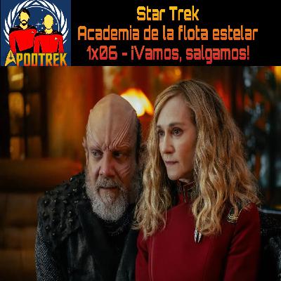 Star Trek:Academia de la flota estelar - 1x06 - ¡Venga, salgamos!