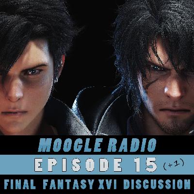 Moogle Radio Episode 15 (+1)
