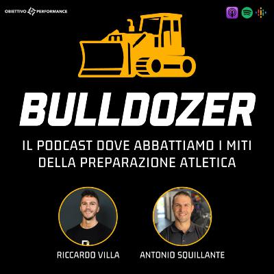 BULLDOZER - Episodio 3 - "La forza massima va allenata anche in stagione"