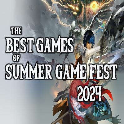 The Best Games of Summer Game Fest 2024