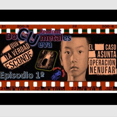 DOCUMENTALES en la CUEVA - El caso Asunta (Operación Nenúfar) episodio 1- 4