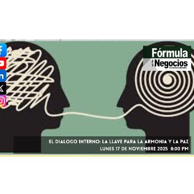EL DIALOGO INTERNO: LA LLAVE PARA LA ARMONÍA Y LA PAZ