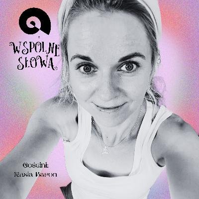 #93 Joga, Beboki, Jung i inne zachwyty – rozmowa z Kasią Baron