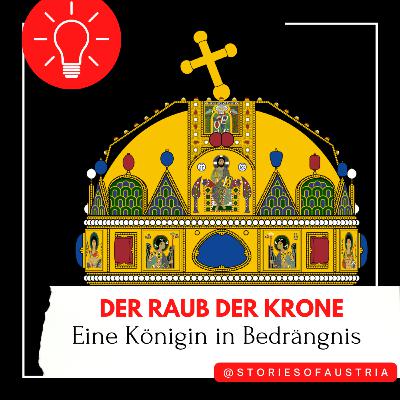 Das Ende einer Habsburger-Linie – und ein Kronenraub, der Geschichte schrieb