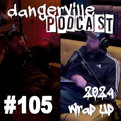 #105 | 2024 Wrap Up