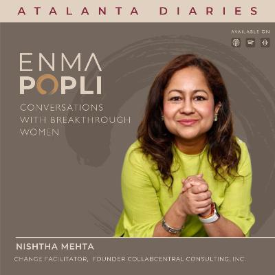 EP 116: Nishtha Mehta: Building a Life, a Career, and a Future—Across Borders, From China