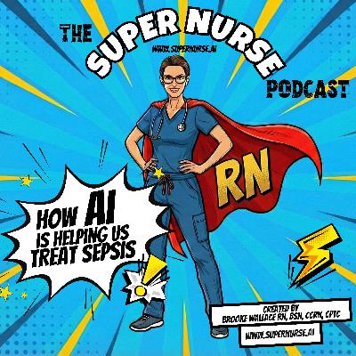 How AI Is Helping Us Treat Sepsis