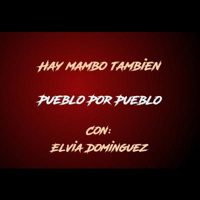 Hay Mambo Tambien : Pueblo Por Pueblo