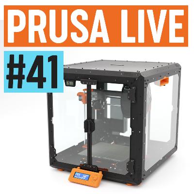 PRUSA LIVE #41 - Original Prusa Enclosure, new T-shirt and guest Make3D Company Limited from Gambia