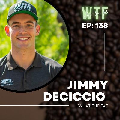 WTF #138 -Jimmy DeCicco |
