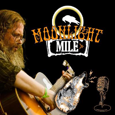 Moonlight Mile - Episode #140 Moonlight Mile - Episode #140