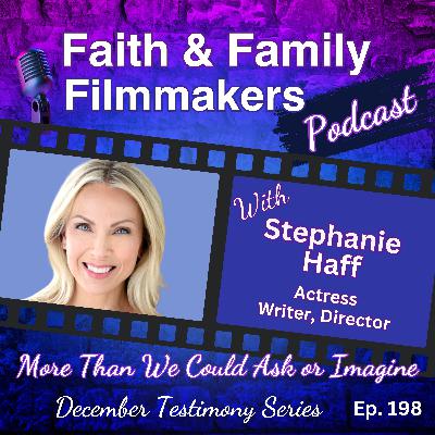 Testimony Series: More Than We Could Ask or Imagine with Stephanie Haff