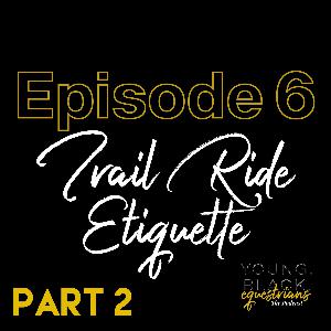 Trail Ride Etiquette Part 2