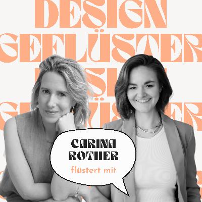 #44 Carina Rother flüstert mit - über Mut zur Farbe & Authentizität in der Einrichtung