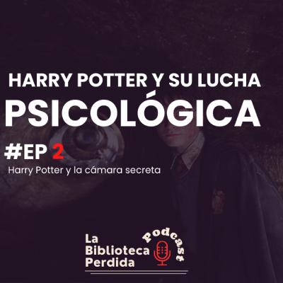 Lucha psicológica - Harry Potter y la cámara secreta - CAPÍTULO 2 Lucha psicológica - Harry Potter y la cámara secreta - CAPÍTULO 2