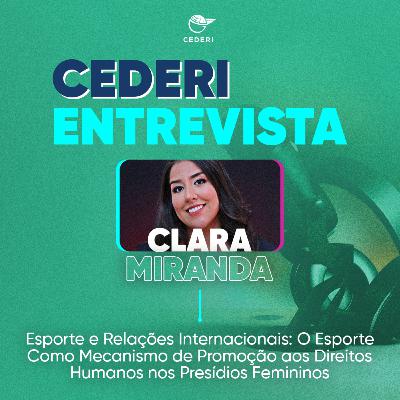 Esporte e Relações Internacionais: o esporte como um mecanismo de promoção aos Direitos Humanos nos Presídios Femininos Brasileiros [com Clara Miranda]