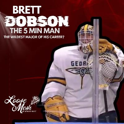 Brett Dobson Breaks the Internet: NLL Week 1 Recap & The Question Fans Needed Answered EP. 5 Brett Dobson Breaks the Internet: NLL Week 1 Recap & The Question Fans Needed Answered EP. 5