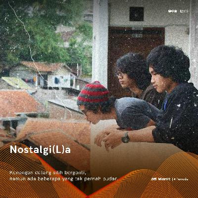 Bugar 03 : Nostalgi(L)a