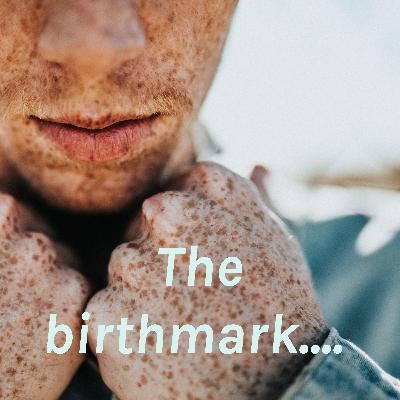 The Birthmark Final The Birthmark Final