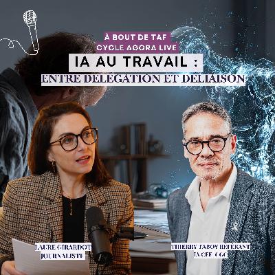 {Cycle Agora } IA au travail : entre délégation et déliaison