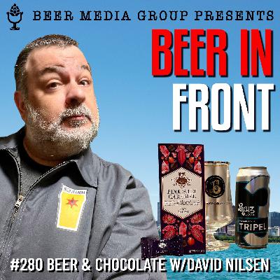 280 Beer And Chocolate With David Nilsen 280 Beer And Chocolate With David Nilsen