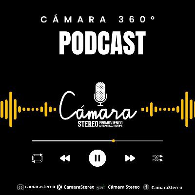 Podcast_ Programa Cámara 360°