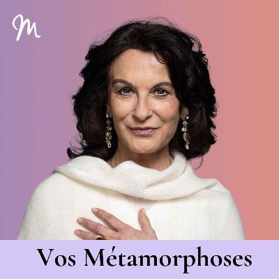 Métamorphose, éveille ta conscience !-Faire de l'amour une boussole avec Sarah Serievic