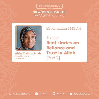 Day 22 - Aisha Dahiru #30W30D Ramadan Take Over