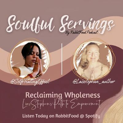 Reclaiming Wholeness: Lais Path to Empowerment Reclaiming Wholeness: Lais Path to Empowerment
