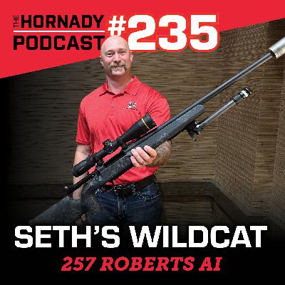 Ep. 235 - Seth's Wildcat 257 Roberts AI