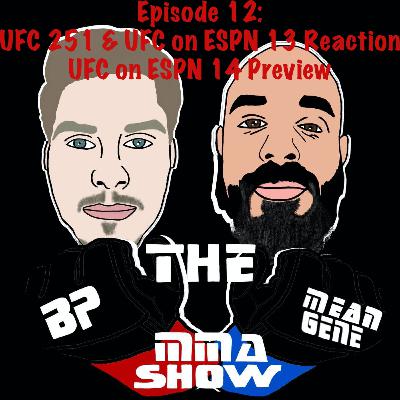 Episode 12: UFC 251 & Kattar vs. Ige Reaction, and Figueiredo vs. Benavidez Preview/Betting Analysis