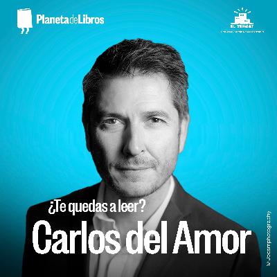 ¿Te quedas a leer? 2x05 - Carlos del Amor