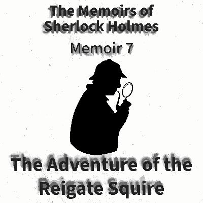 The Adventure of the Reigate Squire