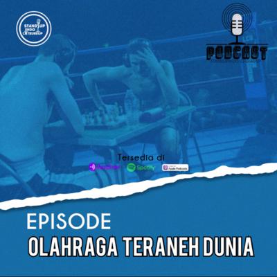 Episode. Olahraga Teraneh Dunia Episode. Olahraga Teraneh Dunia