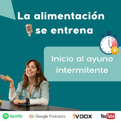 Inicio al ayuno intermitente