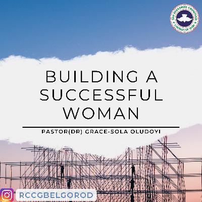 BUILDING A SUCCESSFUL WOMAN