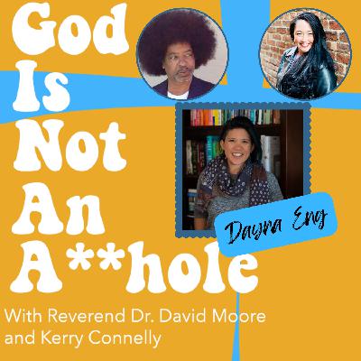 Episode 57: A Conversation w/ Dayna Eng