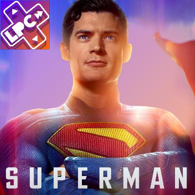 James Gunn lo Hizo de Nuevo - Superman (2025) - LongPlayCast#365